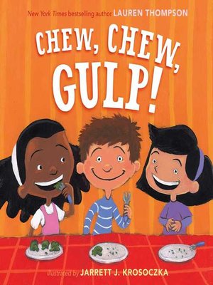 cover image of Chew, Chew, Gulp!